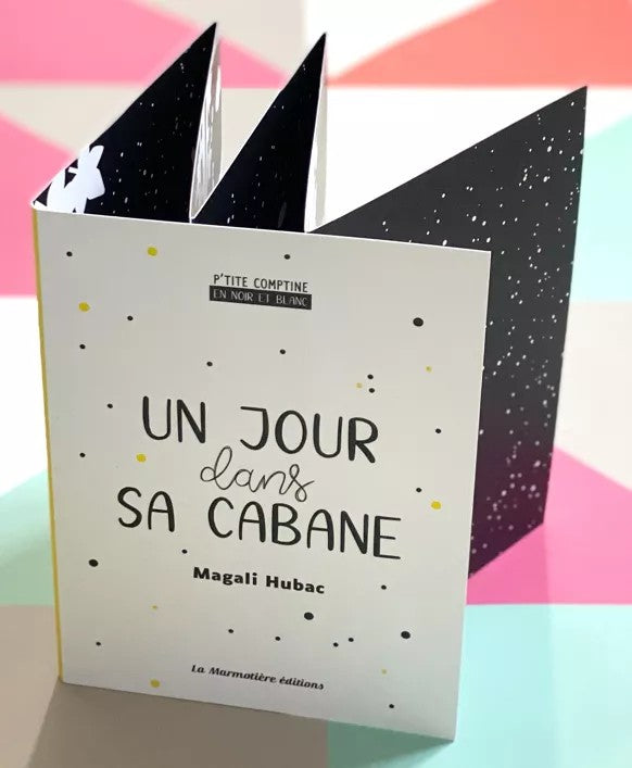 Un jour dans sa cabane - Livre accordéon noir et blanc